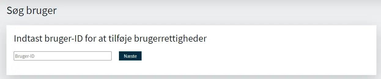 Figur 5: Indtast bruger-ID for at tilføje brugerrettigheder på Skibsreder Selvbetjening